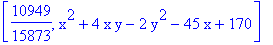 [10949/15873, x^2+4*x*y-2*y^2-45*x+170]